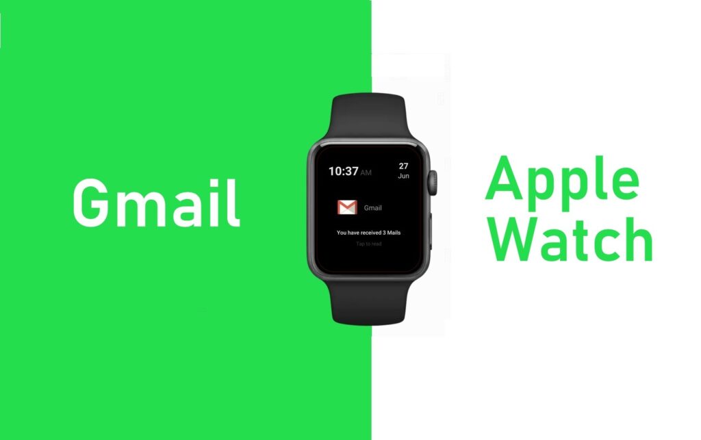 Utiliser Gmail sur Apple Watch : Guide Complet (Astuces 2025)