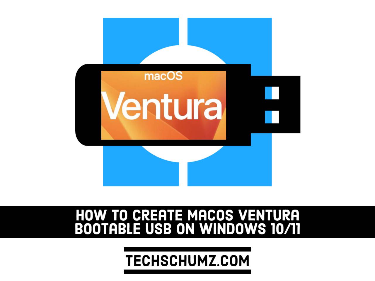 Créer une clé USB bootable macOS Ventura sur Windows 10/11 (Guide 2024)