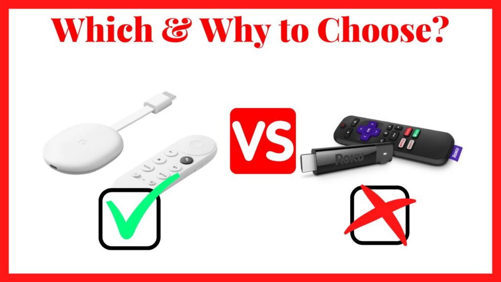 Chromecast avec Google TV vs Roku : quel est le meilleur pour vous ?