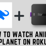 Comment ajouter et regarder Animal Planet sur Roku