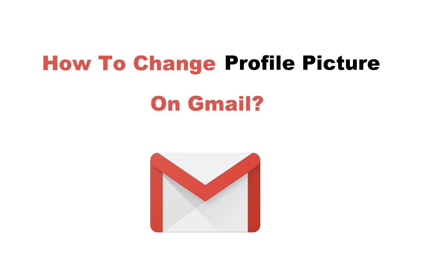 Comment Changer sa Photo de Profil Gmail : Guide Complet