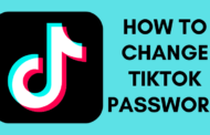 Comment changer le mot de passe TikTok immédiatement