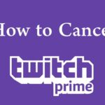Comment annuler Twitch Prime et l’essai gratuit (Guide 2024)