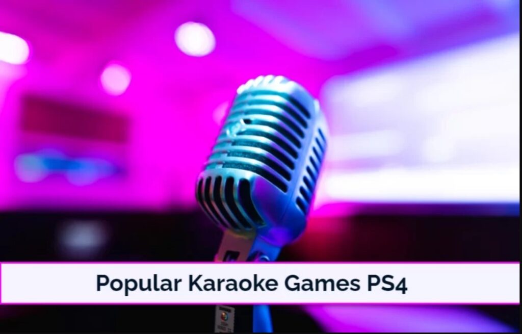 Meilleurs Jeux Karaoké PS4 2024 : Top 10 pour Chanter entre Amis