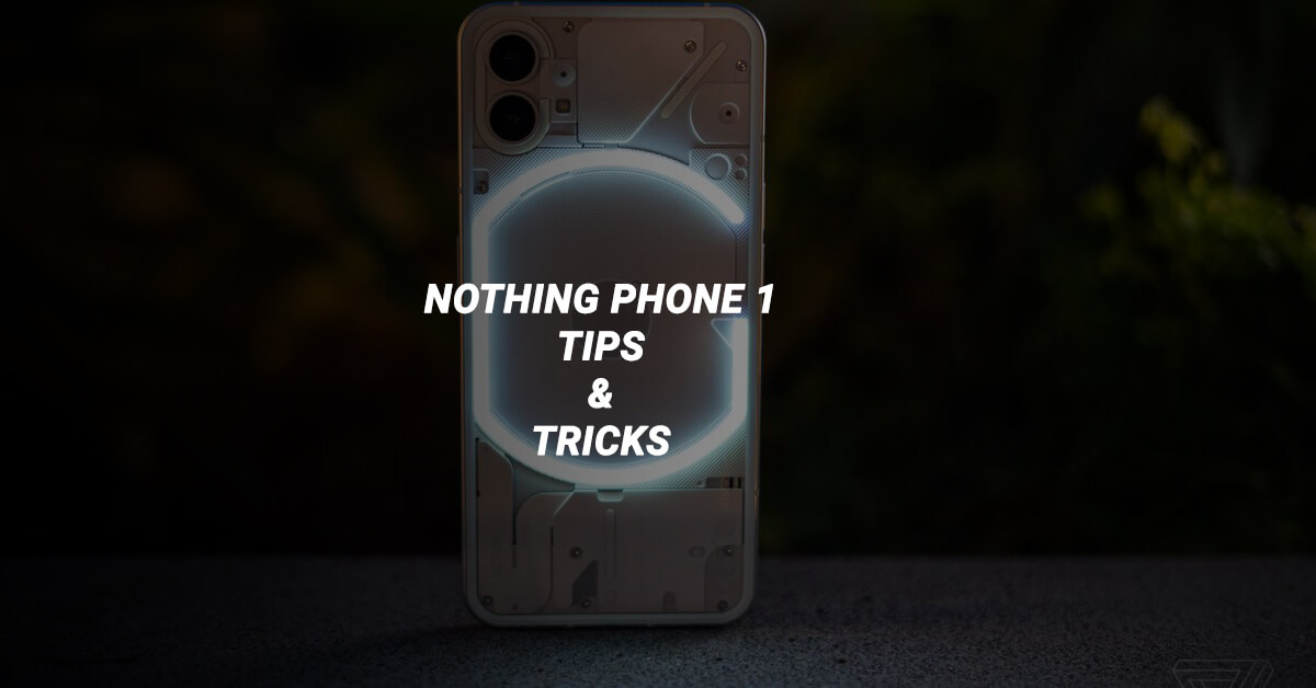 Nothing Phone 1 Trucs et astuces en 2022 [24 Best Tips to Know] | Que ...