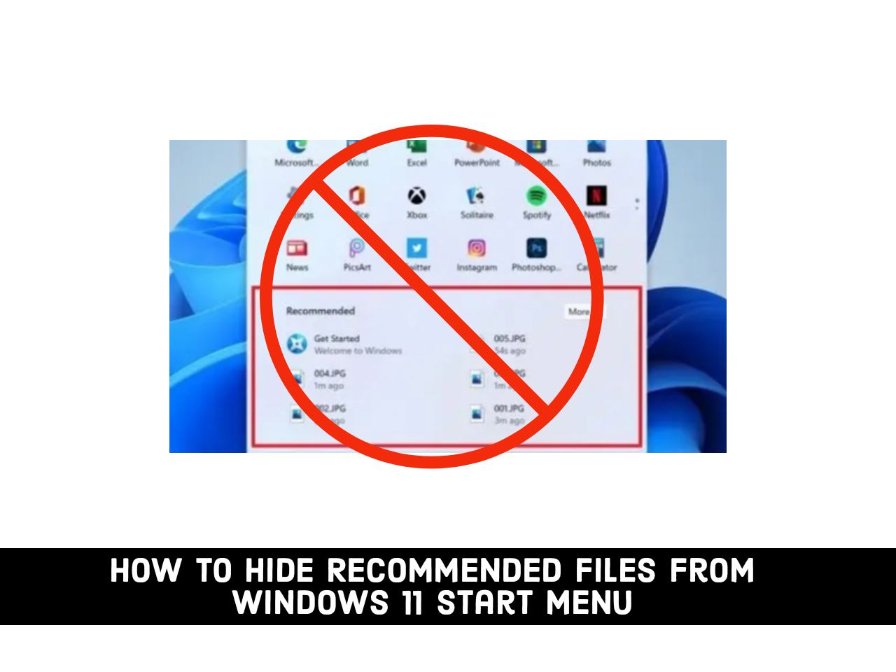 Comment masquer les fichiers recommandés du menu Démarrer de Windows 11 |  2 méthodes