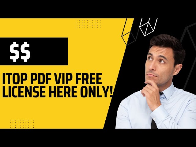 Licence gratuite iTop PDF VIP ici uniquement !