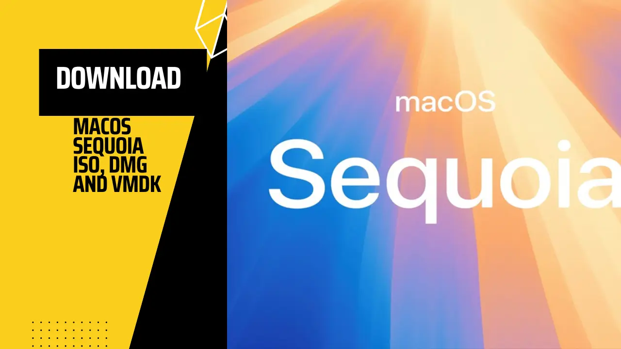 Téléchargez les fichiers macOS Sequoia ISO, DMG et VMDK : macOS 15